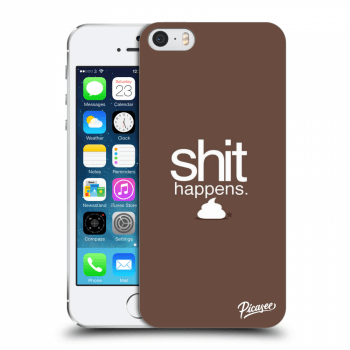 Picasee silikonowe przeźroczyste etui na Apple iPhone 5/5S/SE - Shit happens