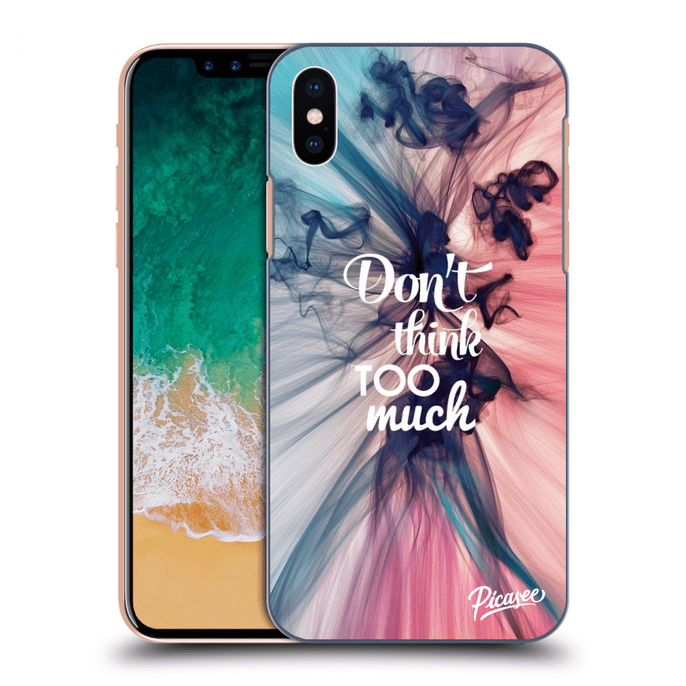 Picasee silikonowe czarne etui na Apple iPhone X/XS - Don't think TOO much