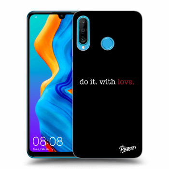 Picasee ULTIMATE CASE pro Huawei P30 Lite - Do it. With love.