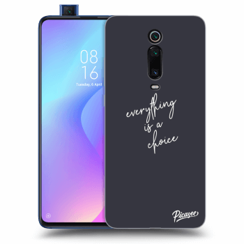 Etui na Xiaomi Mi 9T (Pro) - Everything is a choice