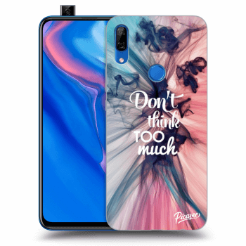 Etui na Huawei P Smart Z - Don't think TOO much