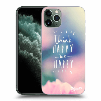 Picasee silikonowe przeźroczyste etui na Apple iPhone 11 Pro - Think happy be happy