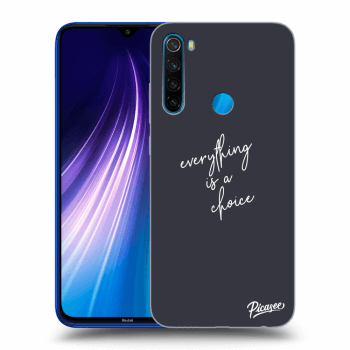 Etui na Xiaomi Redmi Note 8 - Everything is a choice