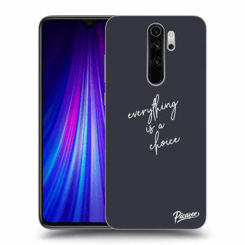 Picasee ULTIMATE CASE pro Xiaomi Redmi Note 8 Pro - Everything is a choice