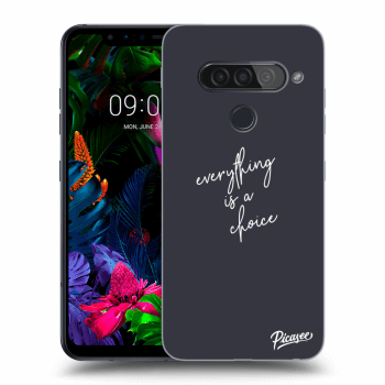 Etui na LG G8s ThinQ - Everything is a choice