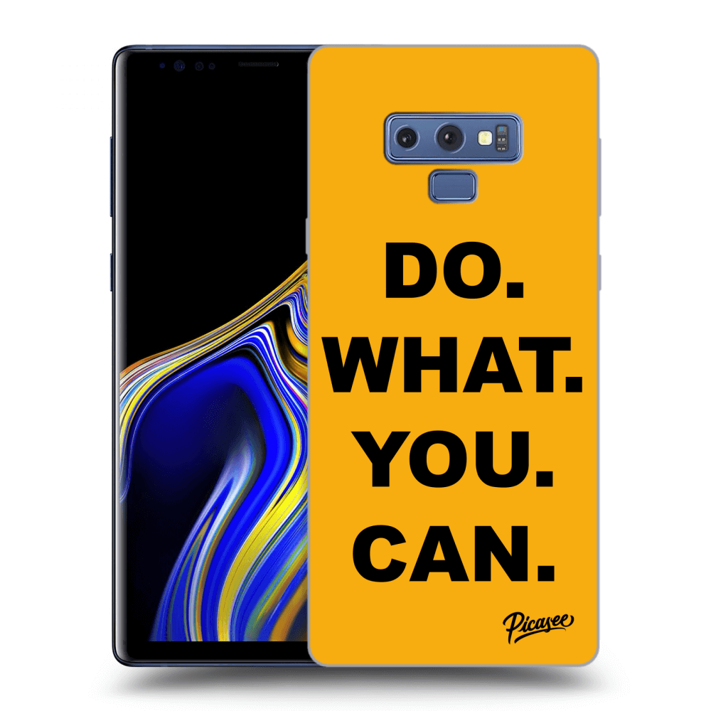 Picasee ULTIMATE CASE pro Samsung Galaxy Note 9 N960F - Do What You Can