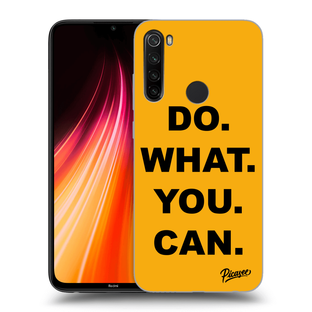 Picasee ULTIMATE CASE pro Xiaomi Redmi Note 8T - Do What You Can