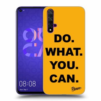 Picasee ULTIMATE CASE pro Huawei Nova 5T - Do What You Can