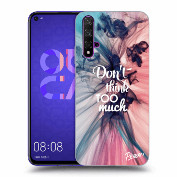 Etui na Huawei Nova 5T - Don't think TOO much