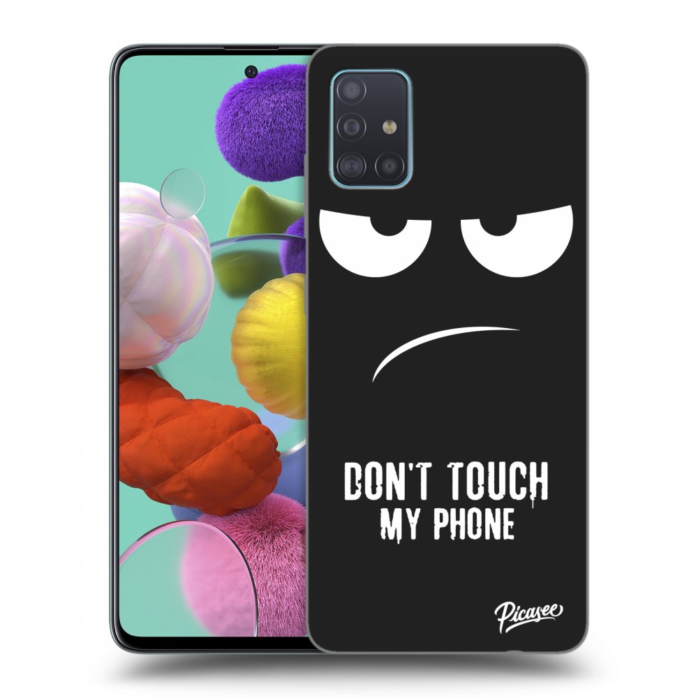 Picasee silikonowe czarne etui na Samsung Galaxy A51 A515F - Don't Touch My Phone