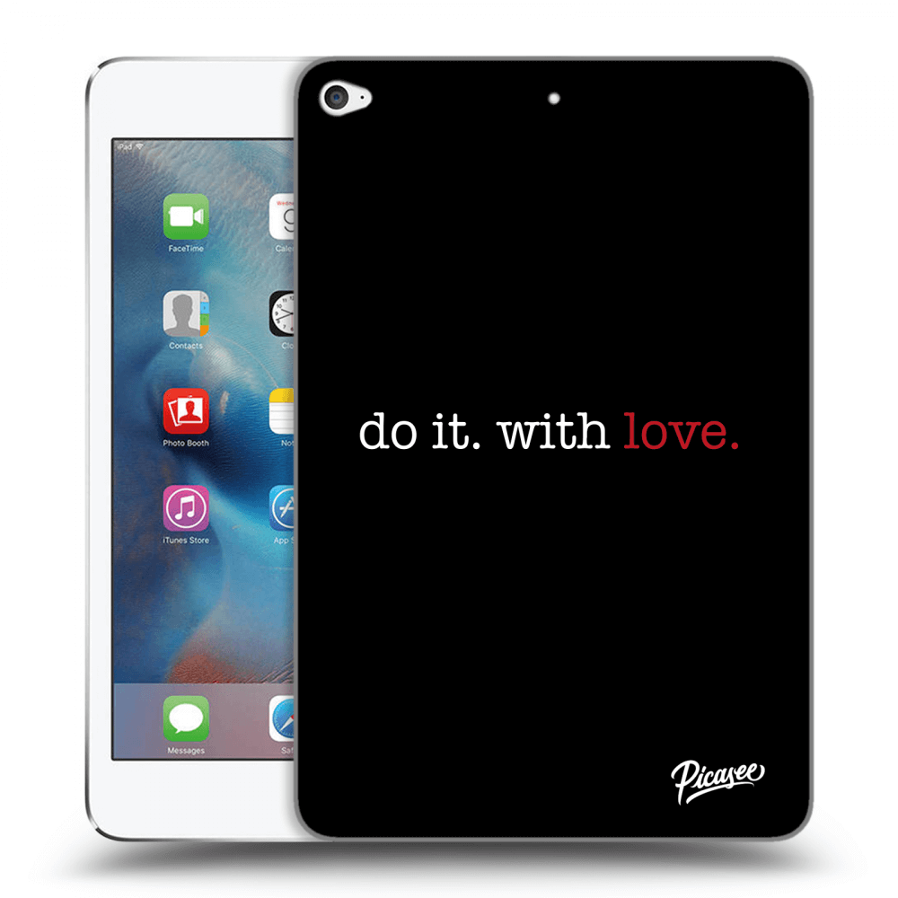 Picasee silikonowe czarne etui na Apple iPad mini 4 - Do it. With love.