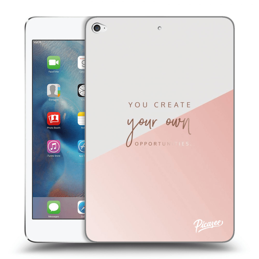 Picasee silikonowe przeźroczyste etui na Apple iPad mini 4 - You create your own opportunities