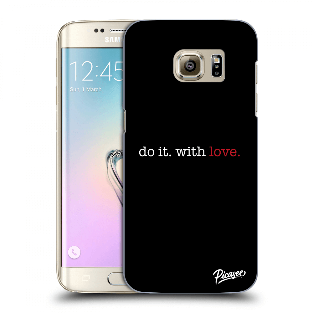 Picasee silikonowe przeźroczyste etui na Samsung Galaxy S7 Edge G935F - Do it. With love.