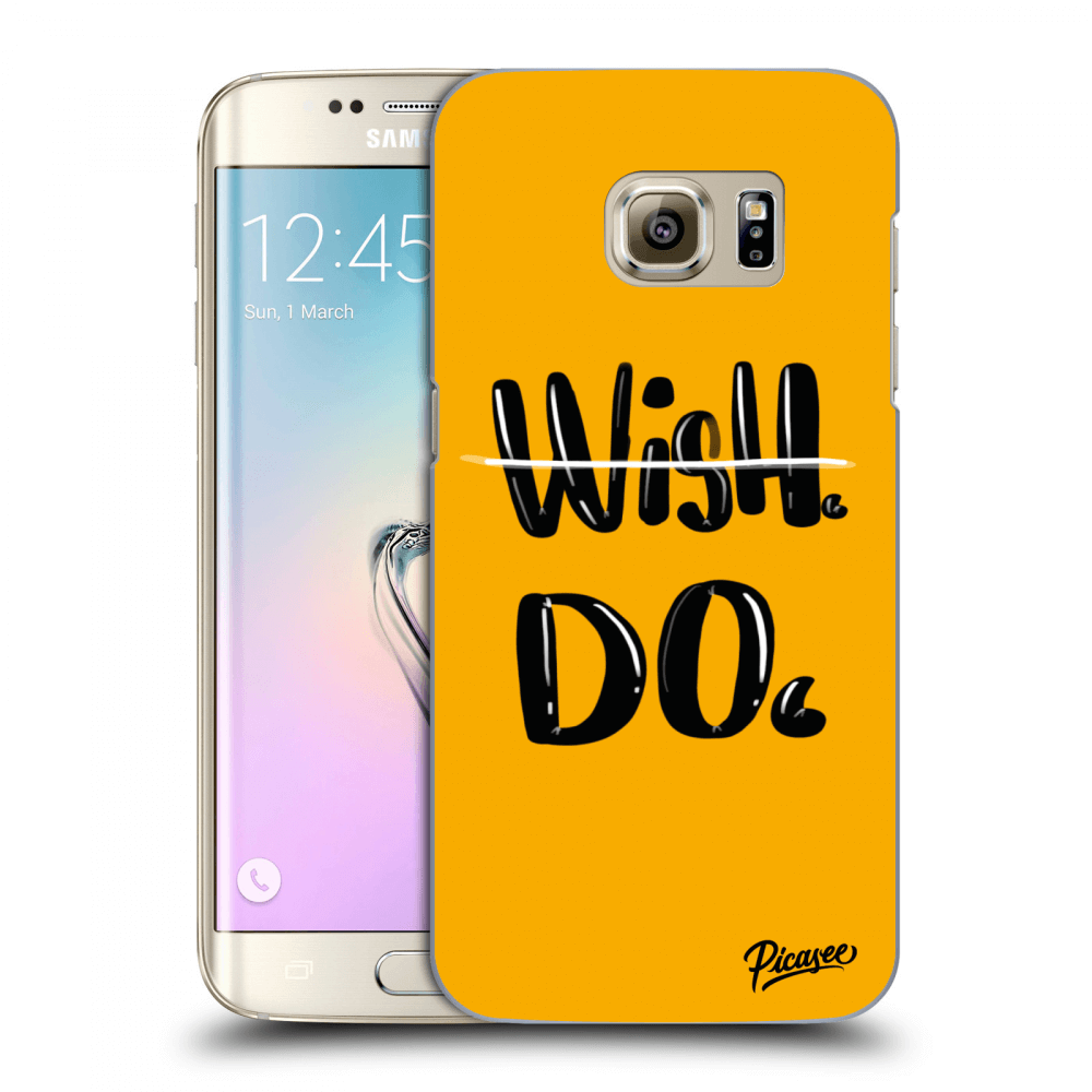 Picasee silikonowe przeźroczyste etui na Samsung Galaxy S7 Edge G935F - Wish Do