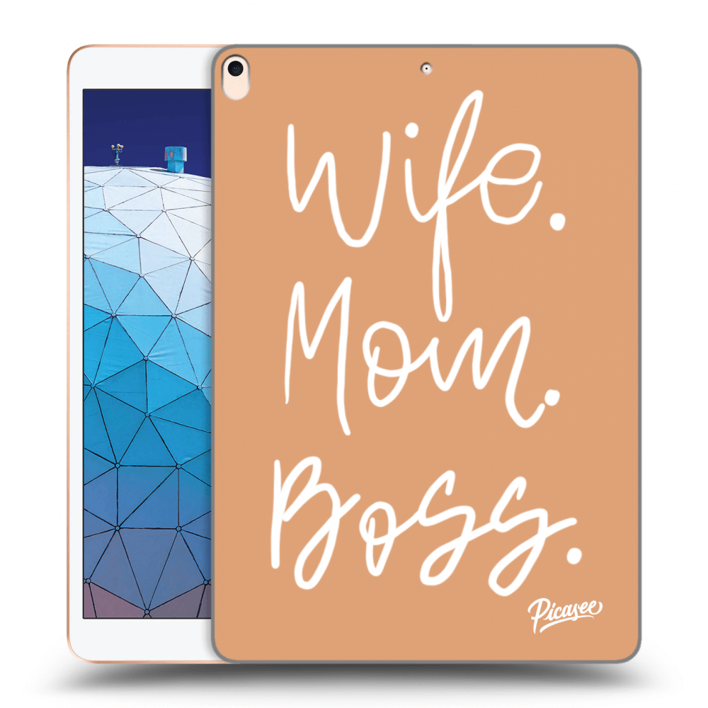 Picasee silikonowe przeźroczyste etui na Apple iPad Air 10.5" 2019 (3.gen) - Boss Mama