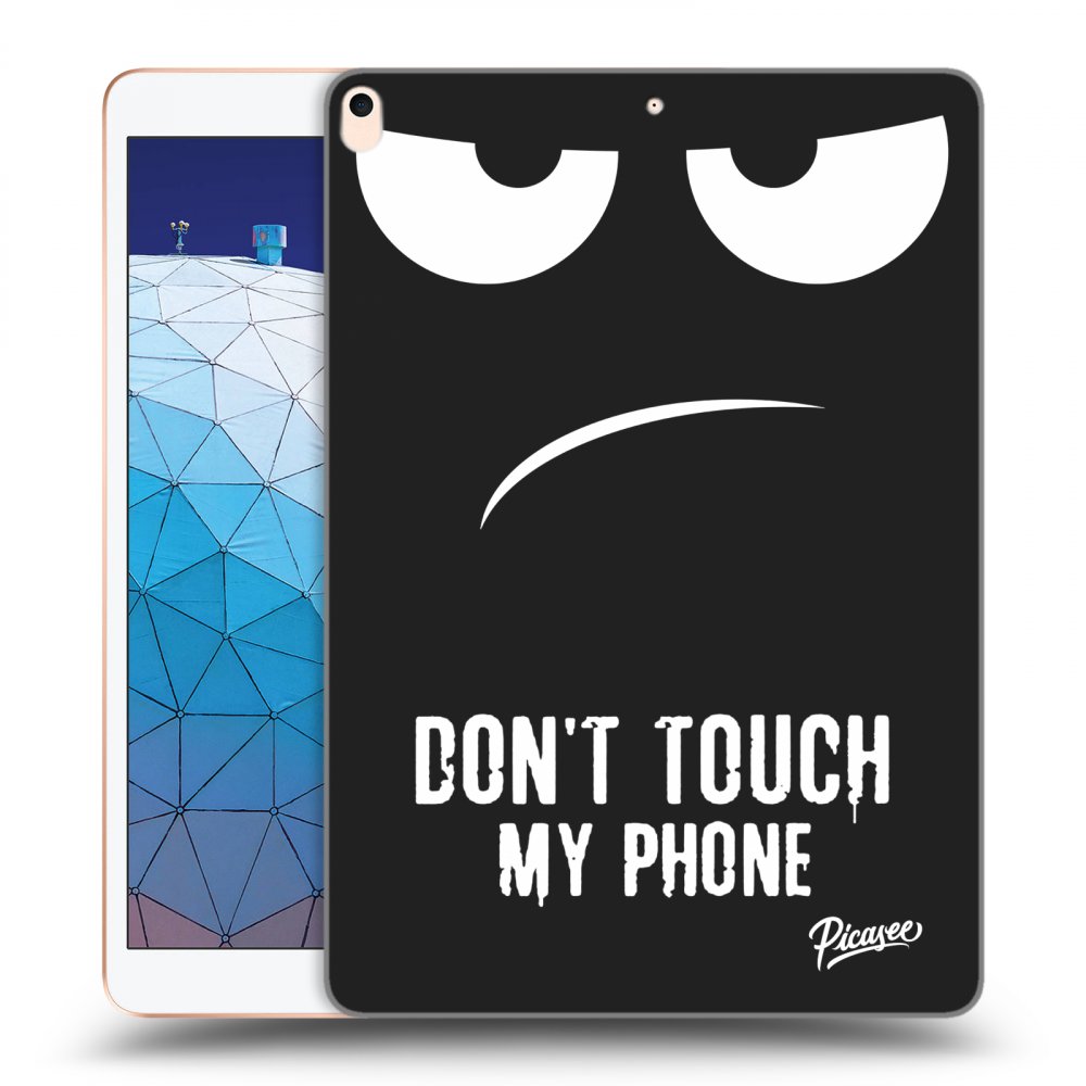 Picasee silikonowe czarne etui na Apple iPad Air 10.5" 2019 (3.gen) - Don't Touch My Phone