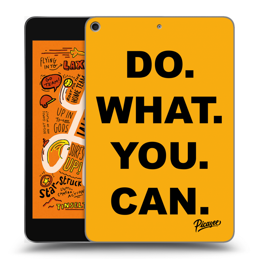 Picasee silikonowe czarne etui na Apple iPad mini 2019 (5. gen) - Do What You Can