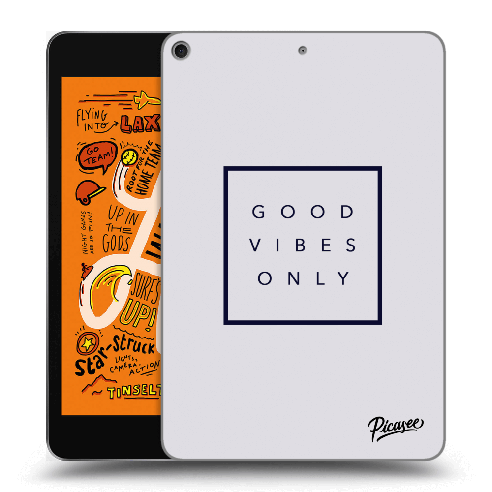 Picasee silikonowe czarne etui na Apple iPad mini 2019 (5. gen) - Good vibes only