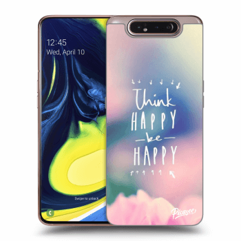 Etui na Samsung Galaxy A80 A805F - Think happy be happy
