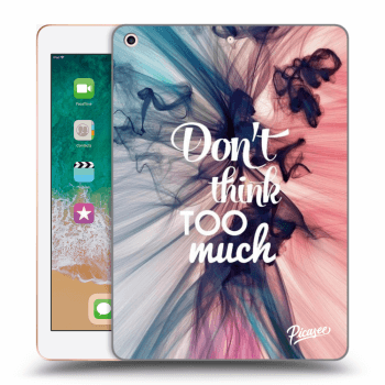 Etui na Apple iPad 9.7" 2018 (6. gen) - Don't think TOO much
