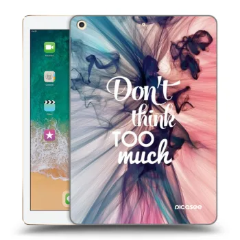 Etui na Apple iPad 9.7" 2017 (5. gen) - Don't think TOO much
