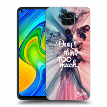 Picasee ULTIMATE CASE pro Xiaomi Redmi Note 9 - Don't think TOO much
