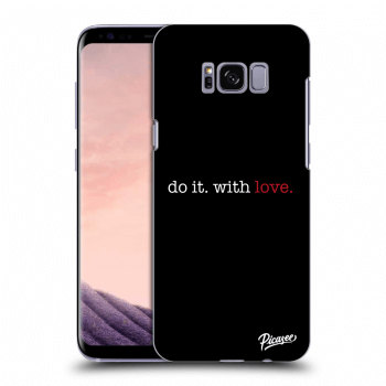 Etui na Samsung Galaxy S8 G950F - Do it. With love.