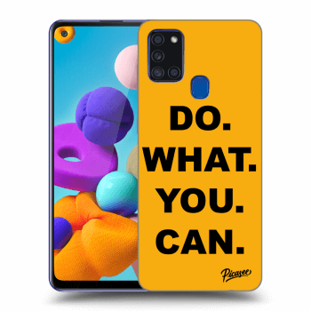 Picasee ULTIMATE CASE pro Samsung Galaxy A21s - Do What You Can