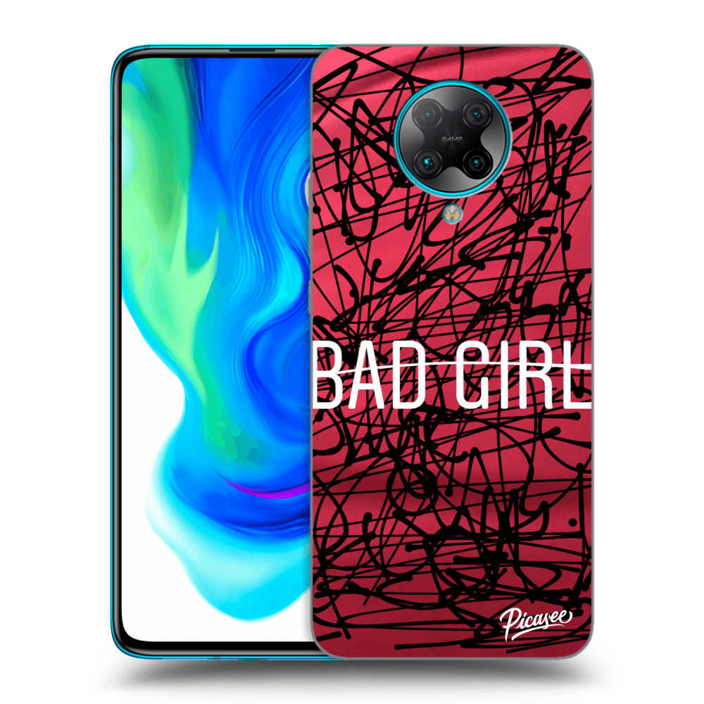 Picasee silikonowe przeźroczyste etui na Xiaomi Poco F2 Pro - Bad girl