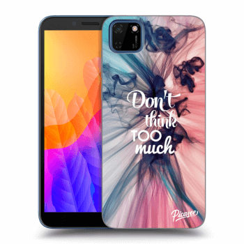 Etui na Huawei Y5P - Don't think TOO much