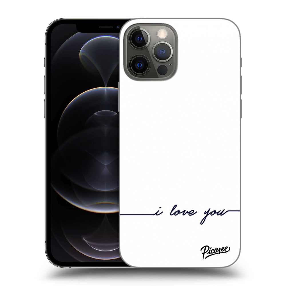 Picasee ULTIMATE CASE pro Apple iPhone 12 Pro - I love you