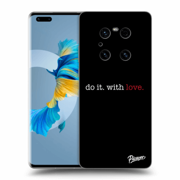 Etui na Huawei Mate 40 Pro - Do it. With love.