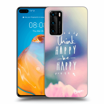 Etui na Huawei P40 - Think happy be happy