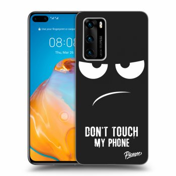 Picasee silikonowe czarne etui na Huawei P40 - Don't Touch My Phone