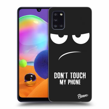 Picasee silikonowe czarne etui na Samsung Galaxy A31 A315F - Don't Touch My Phone