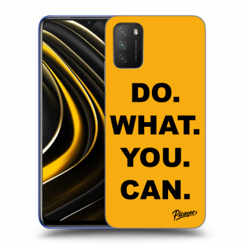 Picasee ULTIMATE CASE pro Xiaomi Poco M3 - Do What You Can