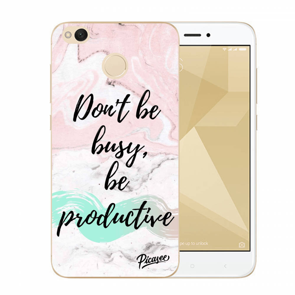 Picasee silikonowe przeźroczyste etui na Xiaomi Redmi 4X Global - Don't be busy, be productive