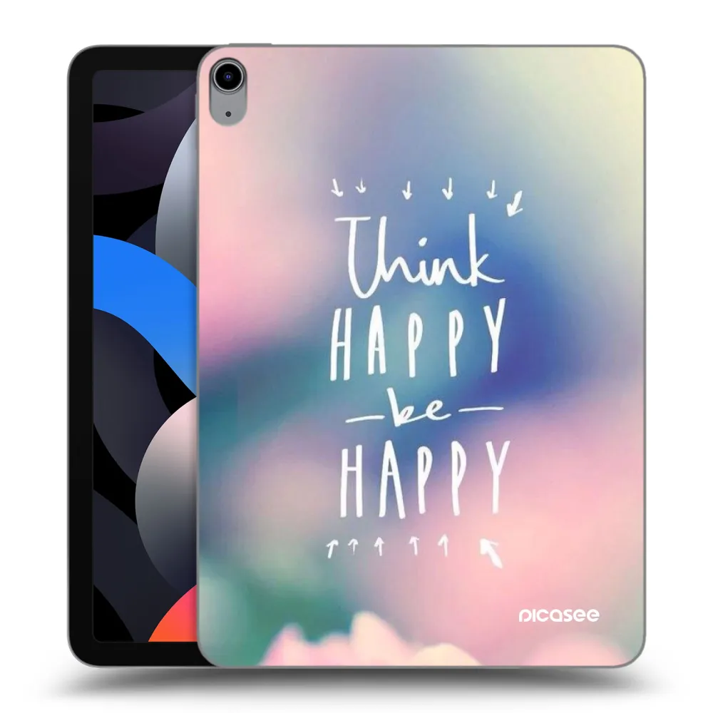Picasee silikonowe przeźroczyste etui na Apple iPad Air 4 10.9" 2020 - Think happy be happy