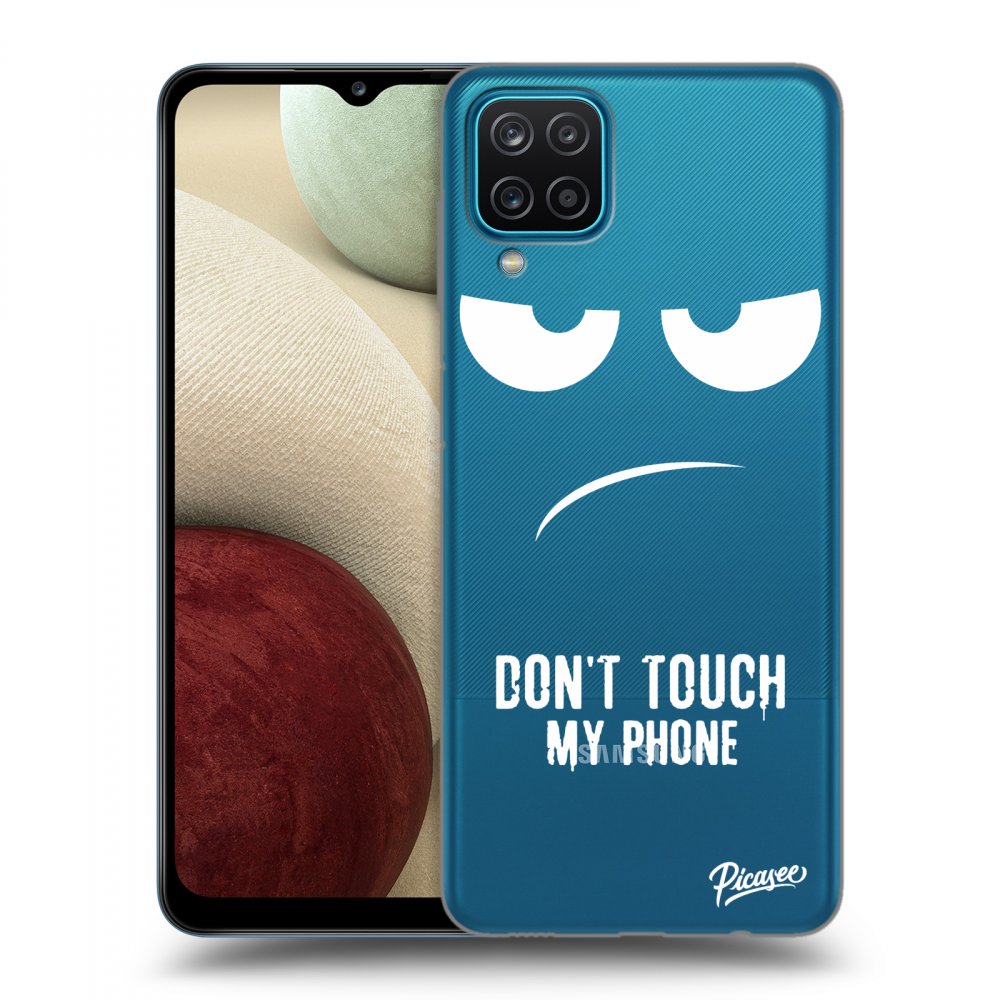 Picasee silikonowe przeźroczyste etui na Samsung Galaxy A12 A125F - Don't Touch My Phone