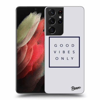 Etui na Samsung Galaxy S21 Ultra 5G G998B - Good vibes only