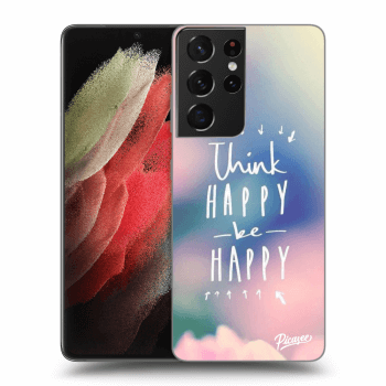 Etui na Samsung Galaxy S21 Ultra 5G G998B - Think happy be happy