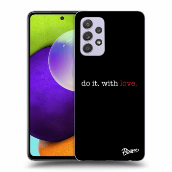 Etui na Samsung Galaxy A52 5G A525F - Do it. With love.