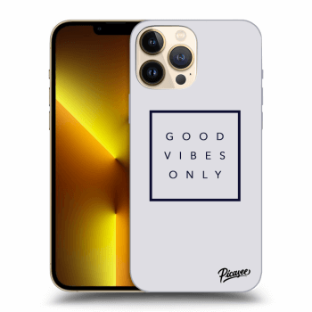 Etui na Apple iPhone 13 Pro Max - Good vibes only