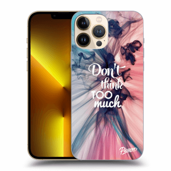 Picasee silikonowe czarne etui na Apple iPhone 13 Pro Max - Don't think TOO much