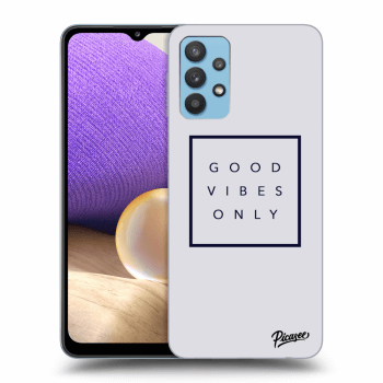 Etui na Samsung Galaxy A32 4G SM-A325F - Good vibes only