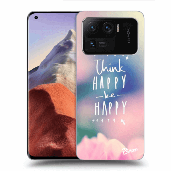 Picasee silikonowe przeźroczyste etui na Xiaomi Mi 11 Ultra - Think happy be happy