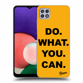 Picasee ULTIMATE CASE pro Samsung Galaxy A22 A226B 5G - Do What You Can