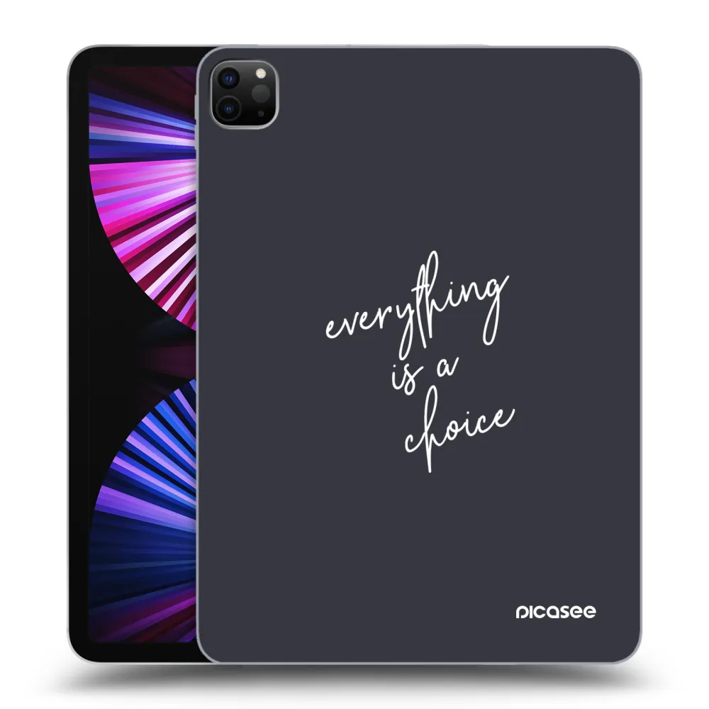Picasee silikonowe czarne etui na Apple iPad Pro 11" 2021 (3.gen) - Everything is a choice