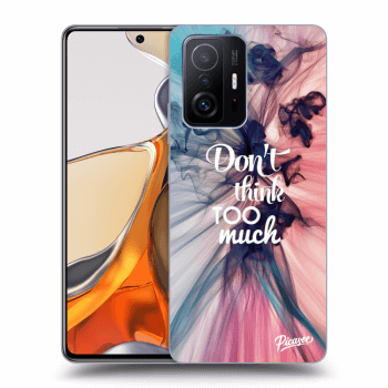 Picasee silikonowe czarne etui na Xiaomi 11T Pro - Don't think TOO much