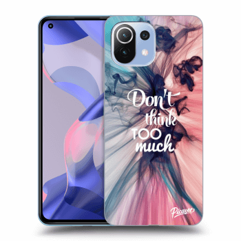 Picasee ULTIMATE CASE pro Xiaomi 11 Lite 5G NE - Don't think TOO much
